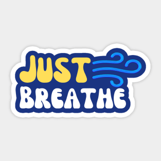 Just Breathe: Simple Mindfulness Reminder Sticker